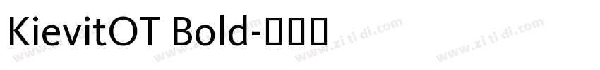 KievitOT Bold字体转换